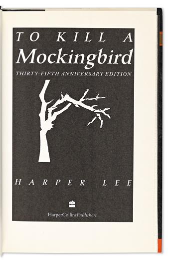 Lee, Harper (1926-2016) To Kill a Mockingbird, Inscribed 35th Anniversary Edition.